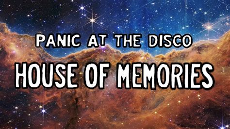 Panic At The Disco House Of Memories Lyrics Youtube