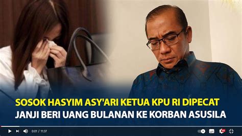 Sosok Hasyim Asy Ari Ketua KPU RI Dipecat Karena Kasus Asusila Janji