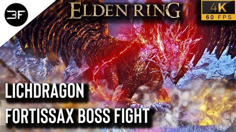 Elden Ring Lichdragon Fortissax Boss Fight K Fps Youtube