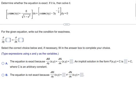 Solved Determine Whether The Equation Is Exact If It Is Chegg