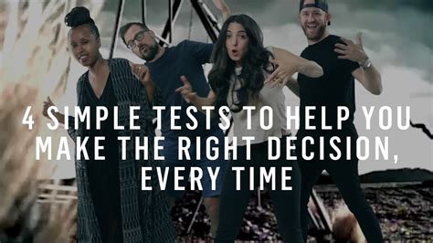 Decision Making 4 Simple Tests To Help You Make The Right Decision