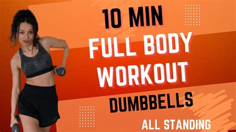 10 Min Full Body Dumbbell Workout Beginner Home Workout With Weights