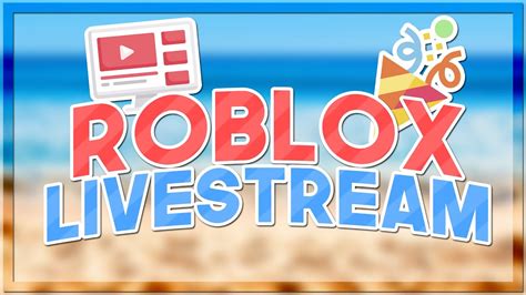 Roblox Livestream Playing With Fans ROBLOX LIVE YouTube