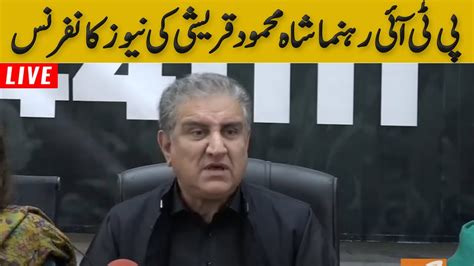 Live Pti Leader Shah Mahmood Qureshi Important News Conference Gnn