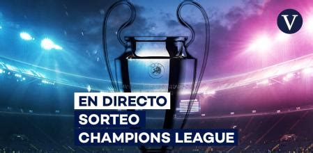 Resultado Sorteo De Champions League Hoy En Directo Cruces