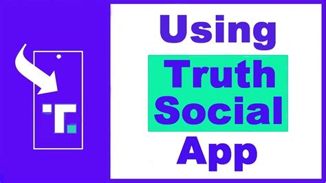 How To Use Truth Social App—how Truth Social Works New Youtube