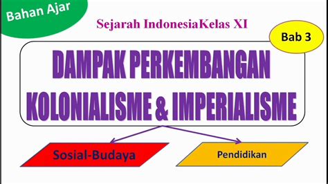 Dampak Kolonialisme Imperialisme Bidang Sosial Budaya Dan Pendidikan