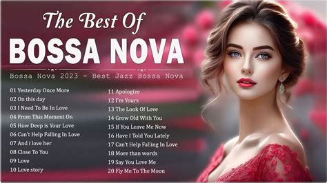 Best Of Bossa Nova Love Songs Bossa Nova Covers Of Popular Songs