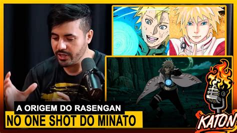 A Origem Do Rasengan No One Shot Do Minato Katon Podcast Youtube