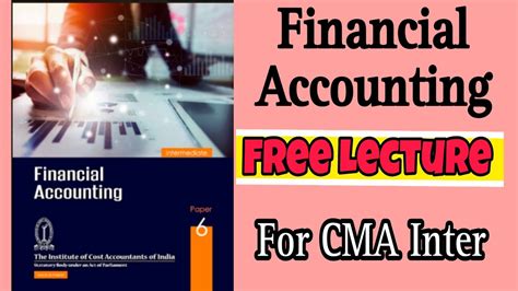 Financial Accounting Free Lecture For Cma Inter Best Youtube Channel