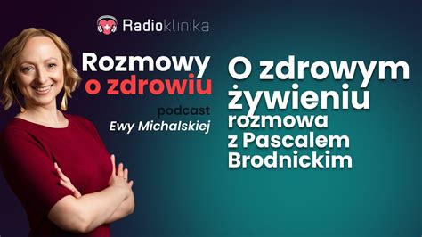 Stawiajmy na jakość Pascal Brodnicki o zdrowej diecie YouTube