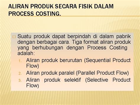 Cost Accounting Process Costing Materi Universitas Esa Unggul