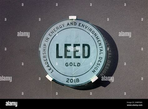 A Us Green Building Council Leed Gold Plaque Indicating A Building Has Achieved Compliance With