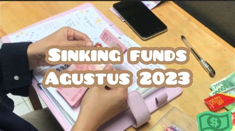 UPDATE SINKING FUNDS UNTUK BULAN AGUSTUS 2023 YouTube