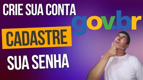 Como Se Cadastrar No Portal Govbr Criar Senha De Acesso único Youtube