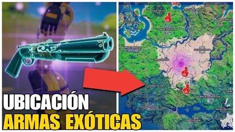 Ubicación o localización de todas las ARMAS EXÓTICAS FORTNITE BATTLE