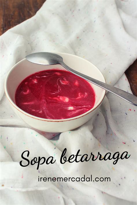 Sopa De Betarraga Sopas Irene Mercadal Minigourmet Receta