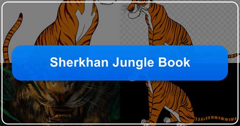 sher khan  deep dive   tiger king   jungle book lbibinders