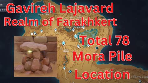 Gavireh Lajavard Realm Of Farakhkert All Mora Pile Location Total