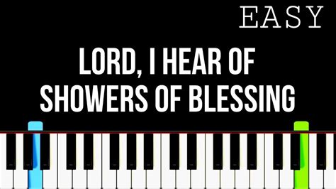 Lord I Hear Of Showers Of Blessing Easy Piano Tutorial YouTube