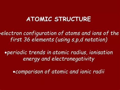 PPT - ATOMIC STRUCTURE electron configuration of atoms and ions of the PowerPoint Presentation ...