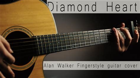 Alan Walker Diamond Heart Fingerstyle Guitar Cover YouTube