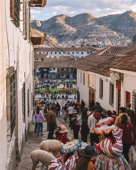 The Ultimate Guide To Cusco Peru Living Our Memories