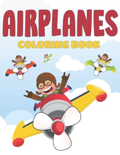 Airplane Coloring Book: Fun and Beautiful Coloring Pages for Children ...