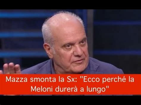 Mazza Smonta La Sx Ecco Perch La Meloni Durer A Lungo Youtube