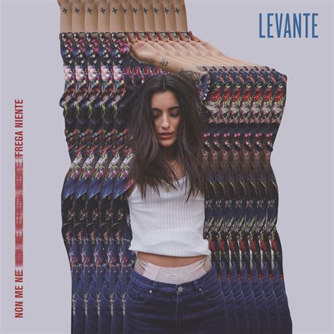 Levante Non Me Ne Frega Niente Lyrics Genius Lyrics