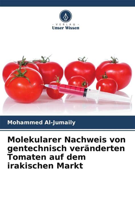 Molekularer Nachweis Von Gentechnisch Ver Nderten Tomaten Auf Dem