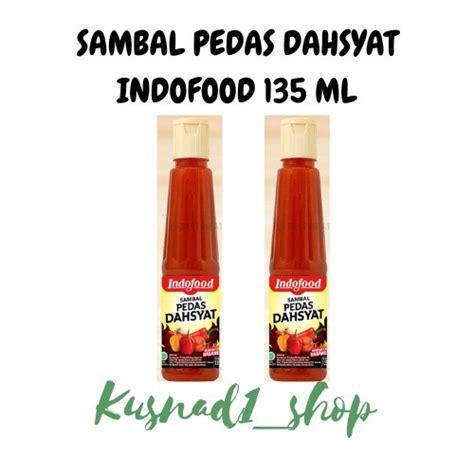 Jual SAMBAL PEDAS DAHSYAT INDOFOOD 135 ML Shopee Indonesia