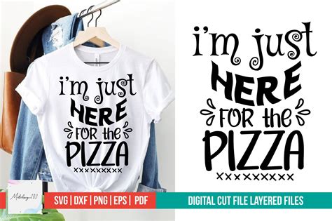 I M Just Here For The Pizza Svg Design Graphic By Svgstudiodesignfiles