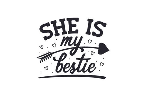 She Is My Bestie Svg Cut File By Creative Fabrica Crafts Creative Fabrica