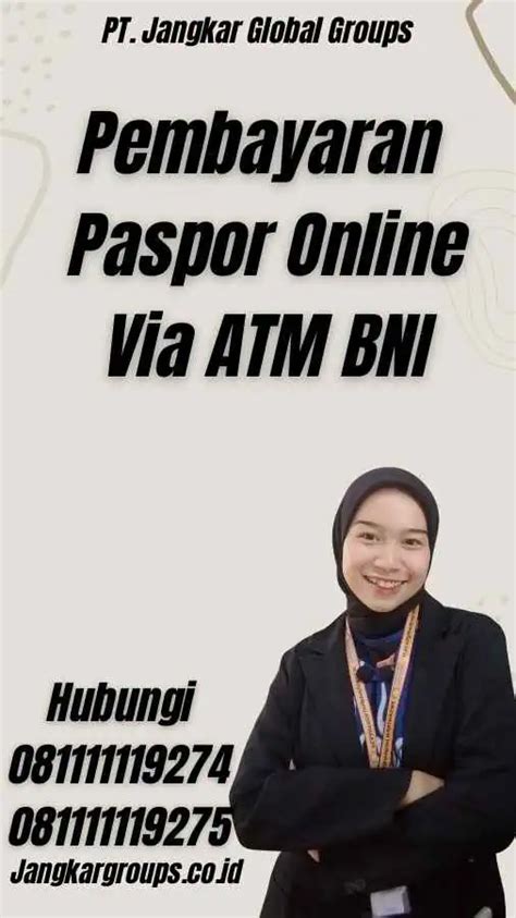 Pembayaran Paspor Online Via ATM BNI Jangkar Global Groups