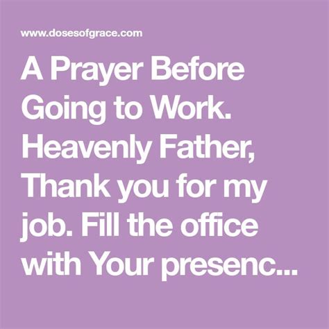 A Prayer Before Going To Work Heavenly Father Thank You For My Job