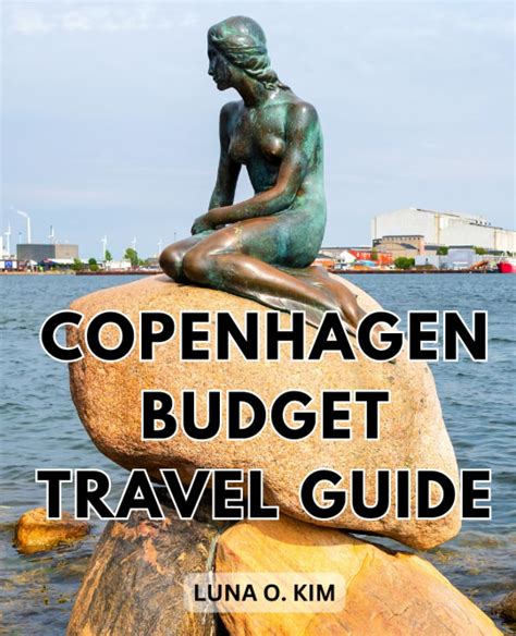 Copenhagen Budget Travel Guide Your Essential First Timer S Travel