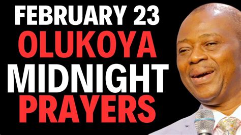 February Dr D K Olukoya Midnight Prayers Youtube