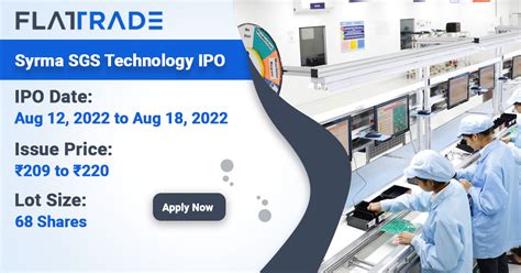 Syrma Sgs Technology Ipo Flattrade Kosh