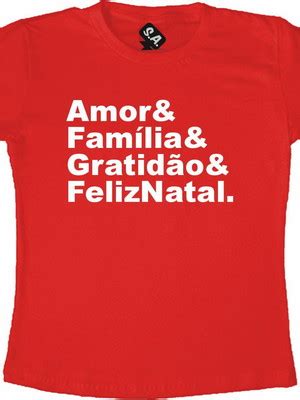 Camiseta Algodao Amor Familia Gratidao Feliz Natal Compre