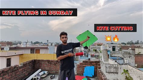 Kite Flying In Sunday Kite Fighting Kites Vlogs Vlog By