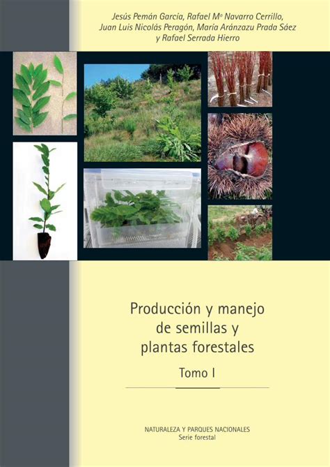 Pdf Producci N Y Manejo De Semillas Y Plantas Forestales