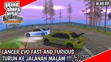 Mirp Balapan Pertama Lancer Fast And Furious Part Gta Samp