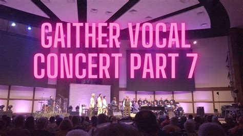 Watching Gaither Vocal Band Concert In Alabama Part 7 Us Journey 105 Youtube