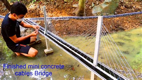 Part 2 Build A Mini Concrete Model Cable Stayed Bridge Finished