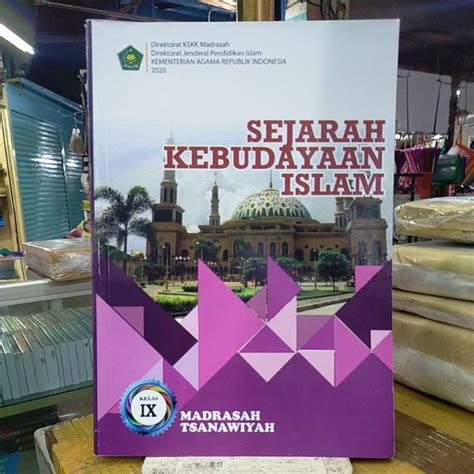 Jual BUKU PAKET SEJARAH KEBUDAYAAN ISLAM UNTUK KELAS 9 MADRASAH