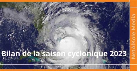 Bilan De La Saison Cyclonique 2023 Et Recommandations De Haïti Meteo