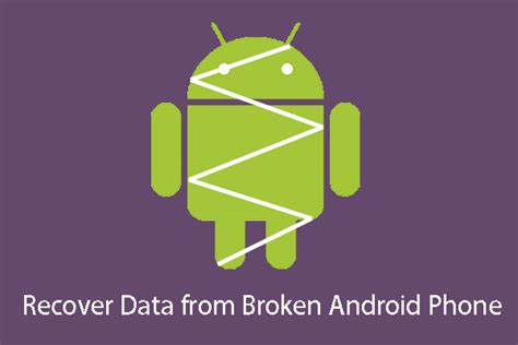 Two Easy And Effective Ways To Recover Data From Dead Phone MiniTool