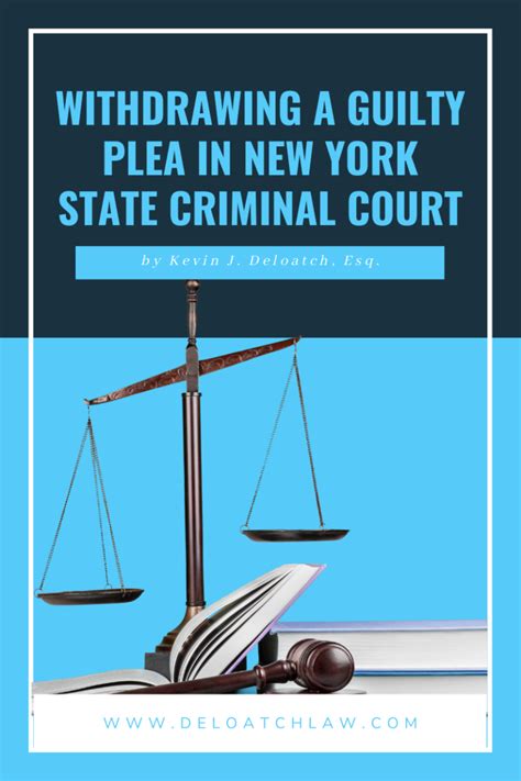 Withdrawing A Guilty Plea In New York State Criminal Court New York