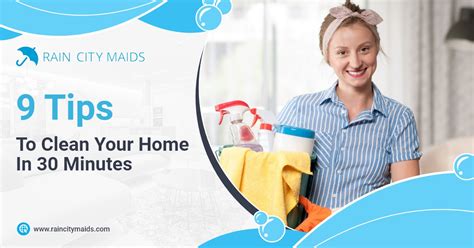 9 Tips To Clean Your Home In 30 Minutes Blog